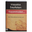 Hayatn Sayfalar Kapanmadan Said Muhammed es Sevvam Karnca Polen Yaynlar