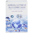 Kamusal letiim ve Bilgi Edinme Hakk Tuba Asrak Hasdemir Siyasal Kitabevi