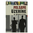 Felsefe zerine M. ehmus Gzel Kardelen Yaynclk
