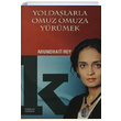 Yoldalarla Omuz Omuza Yrmek Arundhati Roy Kardelen Yaynclk