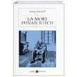 La Mort Divan litch Leon Tolstoi Karbon Kitaplar