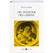 Die Wunder des Lebens Stefan Zweig Karbon Kitaplar