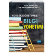 Yksekretimde Bilgi Ynetimi Nobel Akademik Yaynclk