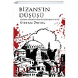 Bizansn D Sultan Mehmed Hann stanbulu Fethi Stefan Zweig Kanon Kitap