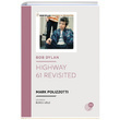 Bob Dylan Highway 61 Revisited Mark Polizzotti Kara Plak Yaynlar