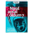 Nasl Aptal Oldum Martin Page Kapital Kitaplar