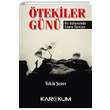 Ötekiler Günü Tekin Şener Karakum Yayınevi