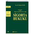 6102 Sayl Yeni Trk Ticaret Kanununa Gre Sigorta Hukuku Mustafa eker Karahan Kitabevi