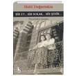 Bir Ev Bir Sokak Bir ehir Halil Deertekin Kanguru Yaynlar