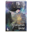 Yere Brakyorum Geceyi Bahar Kcal Kanguru Yaynlar