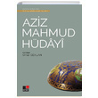 Aziz Mahmud Hdayi Trk Tasavvuf Edebiyatndan Semeler 4 mr Ceylan Kesit Yaynlar
