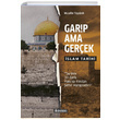 Garip Ama Gerek slam Tarihi Muzaffer Tayrek Kahverengi Kitap