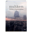 Muhkem Trker Alagzyaylas Bakayerler Yaynlar