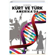Kürt ve Türk Amerikada Erkan Esen Tilki Kitap