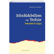 Szlkbilim ve Tefsir Mustafa Karagz Ankara Okulu Yaynlar