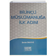 Bilinli Mslmanla lk Adm Serdar Dalkl Kademe Yaynlar