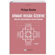 Mimari Mekan zerine Philippe Boudon Janus