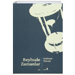 Beyhude Zamanlar Mahmut zkzl zdiham