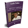 Nevzat Tarhan htilalden kbale Var Olmann Retorii 1 Leyla Yldz 5 ubat Yaynlar