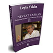 Nevzat Tarhan htilalden kbale Var Olmann Retorii 2 Leyla Yldz 5 ubat Yaynlar