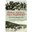 Balkan Harbini Niin Kaybettik z Yaynclk