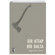 Bir Kitap Bir Balta mer Faruk Dnmez z Yaynclk