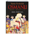 Btn Ynleriyle Osmanl Adab Osmaniyye Erol zbilgen z Yaynclk