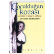 ocukluun Kozas ve Kltr ve Kitap ve Edebiyat Mustafa Ruhi irin z Yaynclk