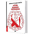 Yitik Zaman Tutkunu Mehmet Erturul Metin Vaveyla Yaynclk