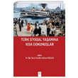 Türk Siyasal Yaşamına Kısa Dokunuşlar Tacettin Gökhan Özçelik Dora Basım Yayın