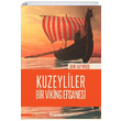 Kuzeyliler Bir Viking Efsanesi John Haywood nklap Kitabevi