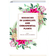 Researches In Landscape and Ornamental Plants Murat Zencirkıran Gece Akademi
