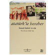 Atatrkle Beraber smail Habib Sevk  Bankas Kltr Yaynlar