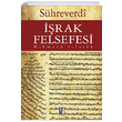 rak Felsefesi ihabddin Shreverdi z Yaynclk