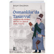 Osmanllarda Tasavvuf Reat ngren z Yaynclk