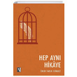 Hep Ayn Hikaye mer Faruk Dnmez z Yaynclk