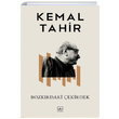 Bozkrdaki ekirdek Kemal Tahir thaki Yaynlar