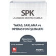 SPK Lisanslama Snavlarna Hazrlk Takas, Saklama ve Operasyon lemleri Akademi Yaynlar