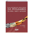 slam Kltrnn Ortak Deeri Hz. Peygamber ve Ehli Beyt Sevgisi Ali Pekcan Rabet Yaynlar