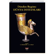 Dnden Bugne Dnya Destanlar Bilgin Kltr Sanat Yaynlar