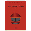 2001 Bir Uzay Destan Arthur C. Clarke thaki Yaynlar