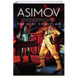 Toz Gibi Yldzlar Galaktik mparatorluk Serisi 1 Isaac Asimov thaki Yaynlar