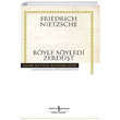 Byle Syledi Zerdt Friedrich Wilhelm Nietzsche  Bankas Kltr Yaynlar