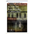 Kskn Kahvenin Trks Carson McCullers  Bankas Kltr Yaynlar