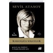 Karanla Yolculuk Sevil Atasoy Doan Kitap