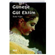 Gnee Gl Ektim Zeki Yiit Gece Kitapl