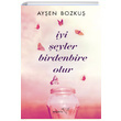yi eyler Birdenbire Olur Ayen Bozku Mptela Yaynlar