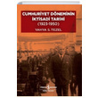Cumhuriyet Dneminin ktisadi Tarihi (1923-1950) Yahya S. Tezel  Bankas Kltr Yaynlar