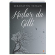 Kular da Gitti Sebahattin Tayun Cinius Yaynlar