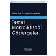 Temel Makroiktisadi Gstergeler Uur Seluk Akaln Astana Yaynlar